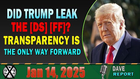 X22 Report - Did Trump Leak The [DS] [FF]? Transparency Is The Only Way Forward,Flags Fly Full Staff