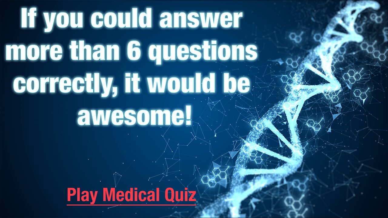 Medical Quiz