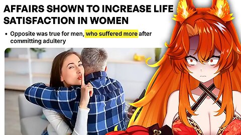 Women Are Happier When They Cheat?