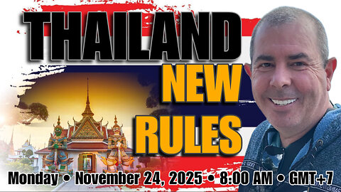 Thailand Update for Expats & Retirees: Rules & Changes News! | Thailand Retirement