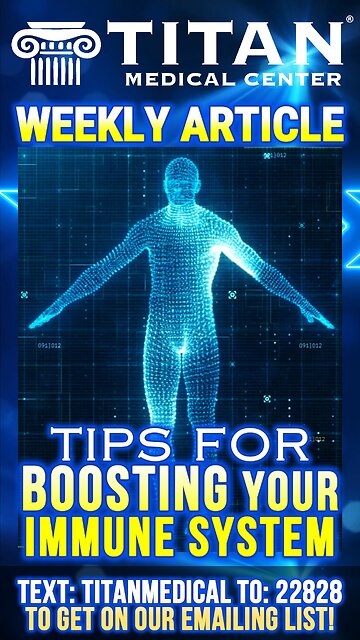 “Tips for boosting your immune system” Article in our #TitanMedical #Newsletter!