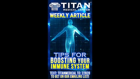 “Tips for boosting your immune system” Article in our #TitanMedical #Newsletter!