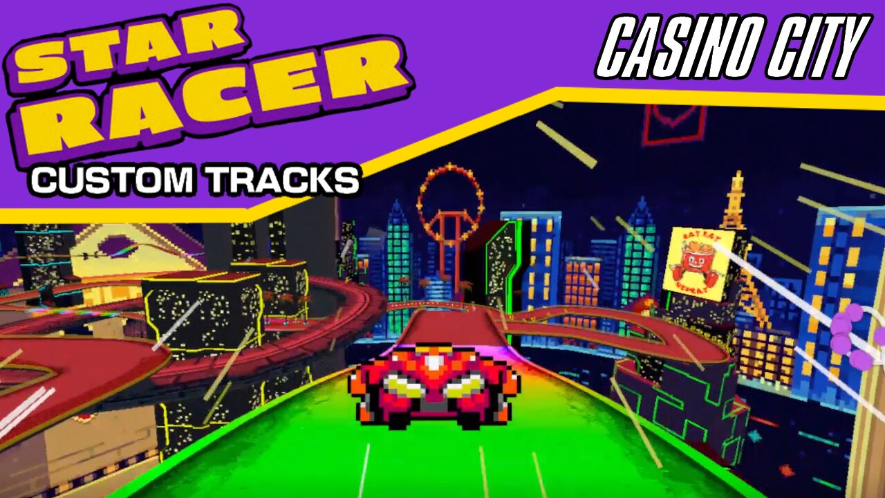 Star Racer Custom Tracks #4: Casino City