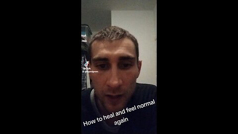 How to heal and feel normal again