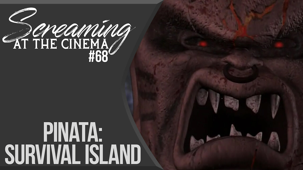 A Monster Pinata? | Pinata: Survival Island | Screaming at the Cinema #68