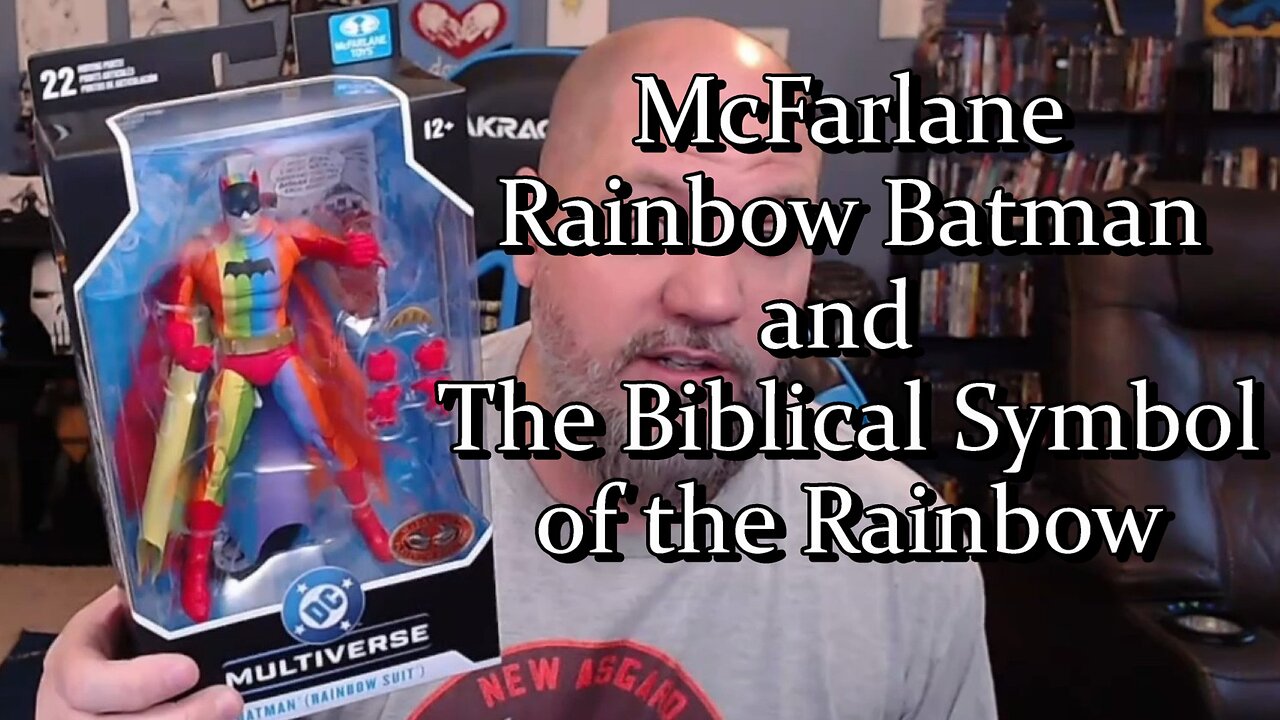 Checking out McFarlane Toys Rainbow Suit Batman and Looking at the Biblical Symbol of the Rainbow.