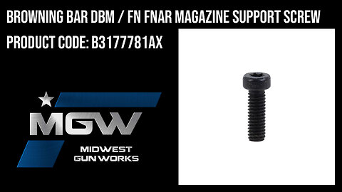 Browning BAR DBM / FN FNAR Magazine Support Screw - B3177781AX