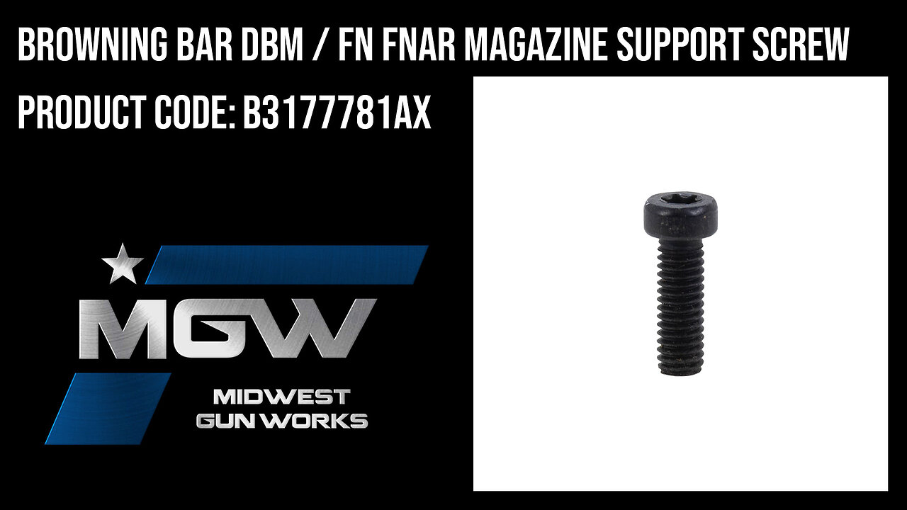 Browning BAR DBM / FN FNAR Magazine Support Screw - B3177781AX