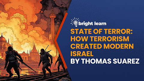 BrightLearn - State of Terror: How Terrorism Created Modern Israel by Thomas Suarez