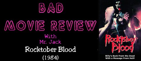 Rocktober Blood (1984) -- Bad Movie Review