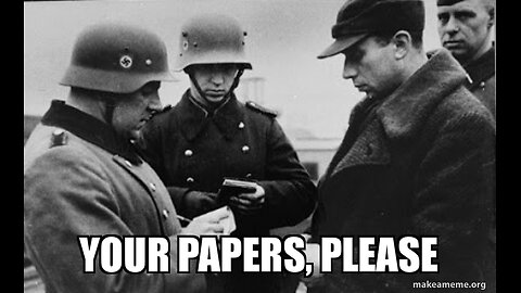 Show Me Your Papers!