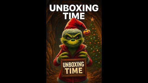 GRINCHY is here with a surprise unboxing