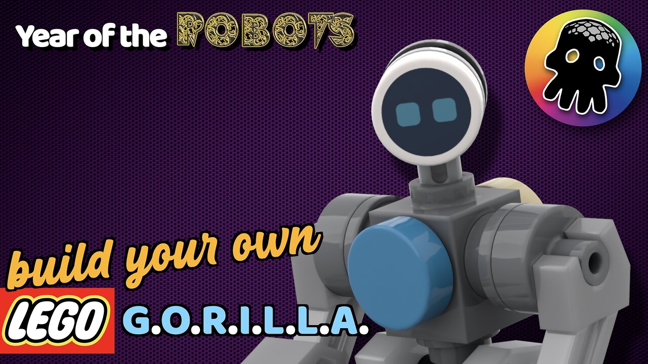 Year of the Robots XV - G.O.R.I.L.L.A.