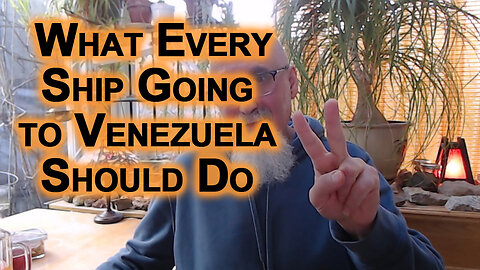 Every Ship That Is Going to Venezuela Should Fly Either a Russian, Chinese or Iranian Flag