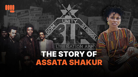 THE STORY OF ASSATA SHAKUR