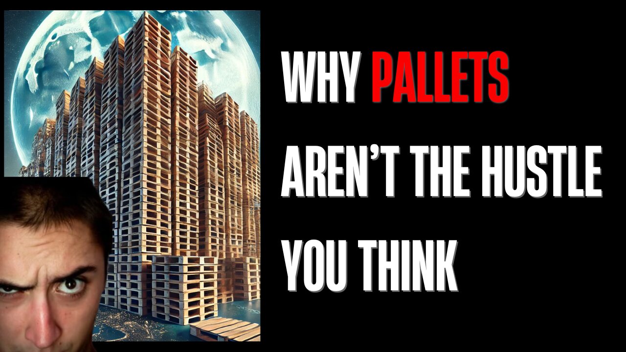 Why Pallets Aren’t the Hustle You Think—Proof Inside