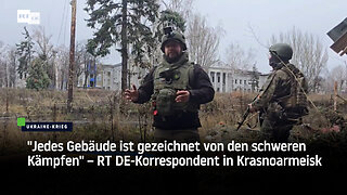 "Jedes Gebäude ist gezeichnet von den schweren Kämpfen" – RT DE-Korrespondent in Krasnoarmeisk