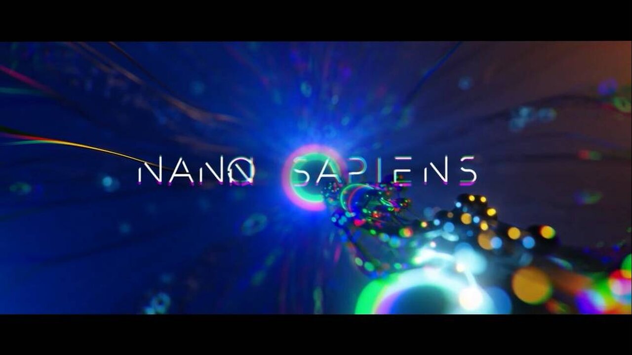 BREAKING EXCLUSIVE: A First Look At The Upcoming Documentary Film "Nano Sapiens