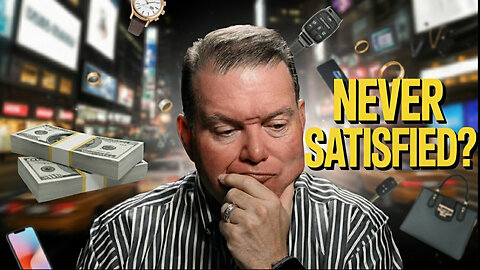 Are You Chasing Things That Will Never Satisfy?