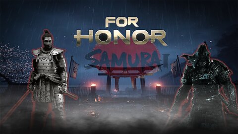 Samurai Clan to the Death | For Honor