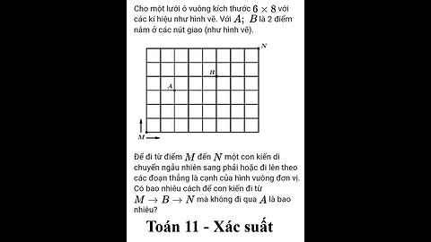 Toán 11: Xác suất: Cho một lưới ô vuông kích thước 6 x 8 với các kí hiệu như hình vẽ. Với A; B là 2