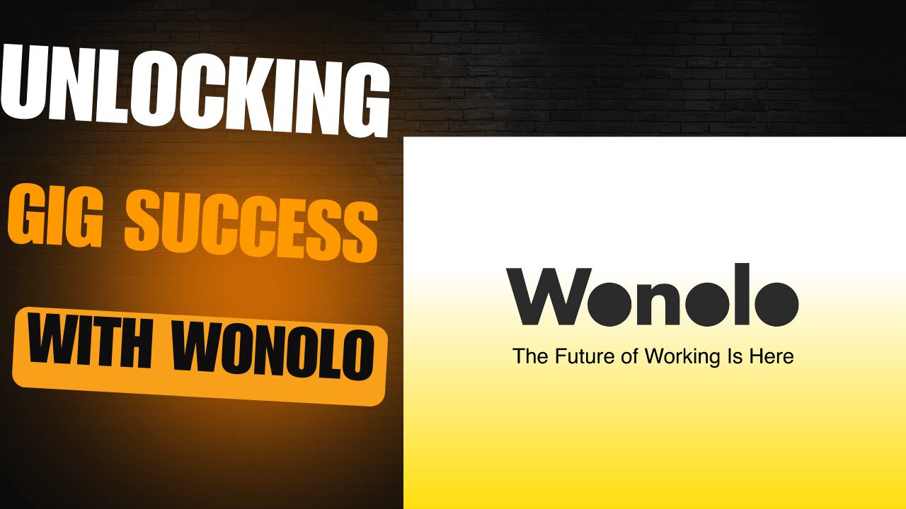 Unlocking Gig Success with Wonolo!
