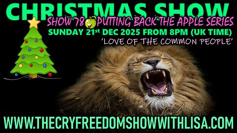 🦁🦁🦁THIS SUNDAY NIGHT CRY FREEDOM CHRISTMAS SHOW, THE LION ROARS!🦁🦁🦁