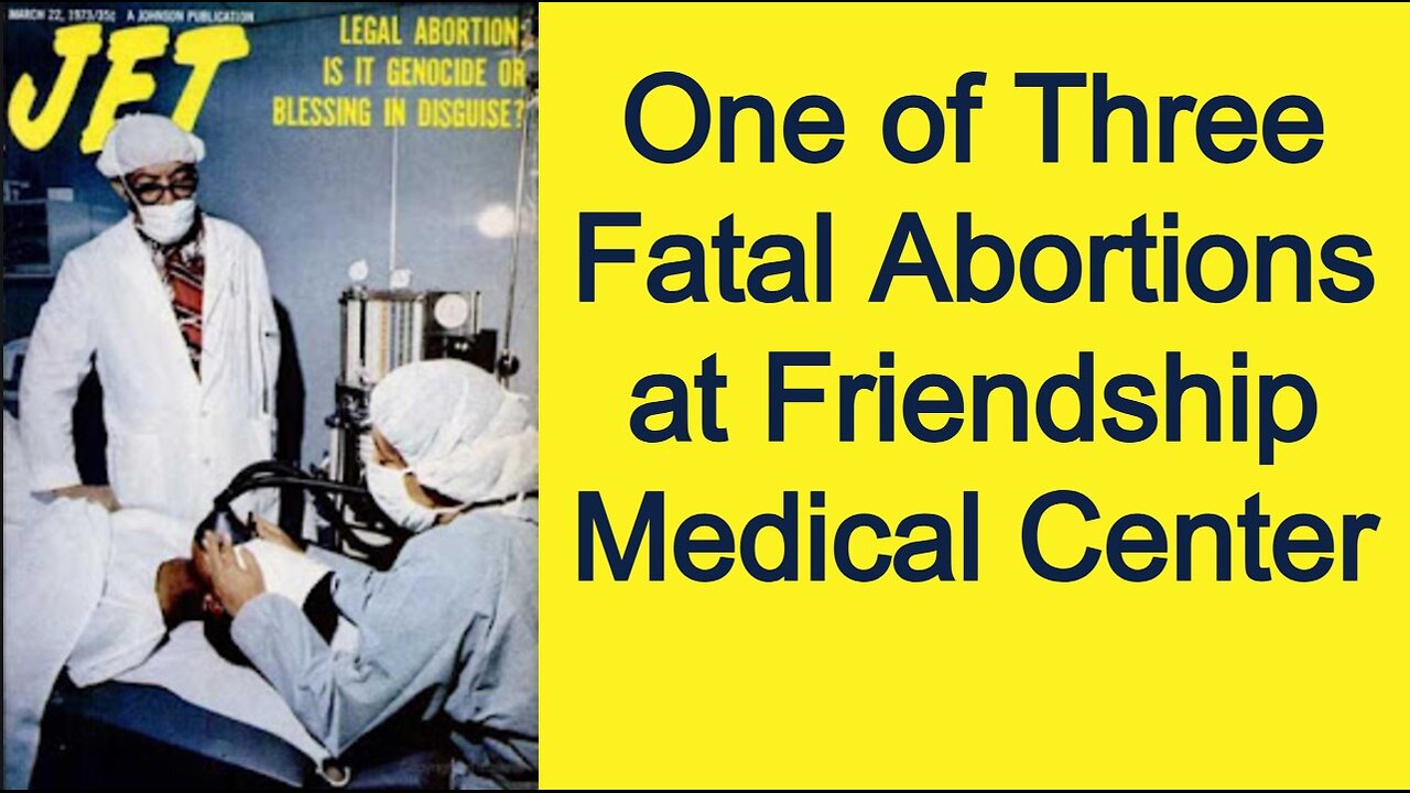 1 of 3 Fatal Abortions at Friendship Medical Center