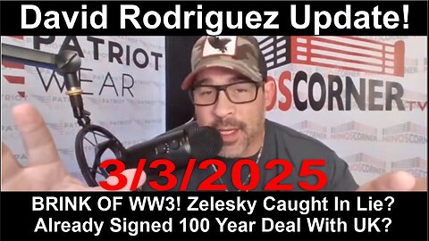 David Rodriguez: BRINK OF WW3! Zelesky Caught In Lie? Already Signed 100 Year Deal With UK?