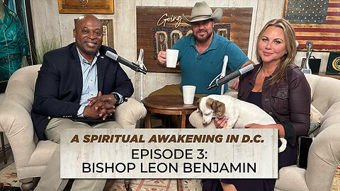 Going Rogue with Lara Logan Episode 3 | A Spiritual Awakening in D.C. with Bishop Leon Benjamin