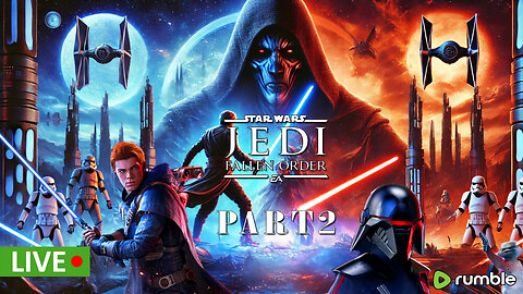 Jedi Fallen Order Livestream: Epic Lightsaber Adventure! Part 2