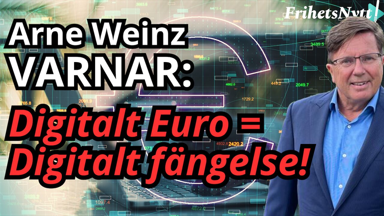 Arne Weinz: EU:s nya plan för totalt ekonomisk kontroll - på plats redan 2027!