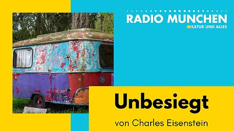 Unbesiegt - von Charles Eisenstein