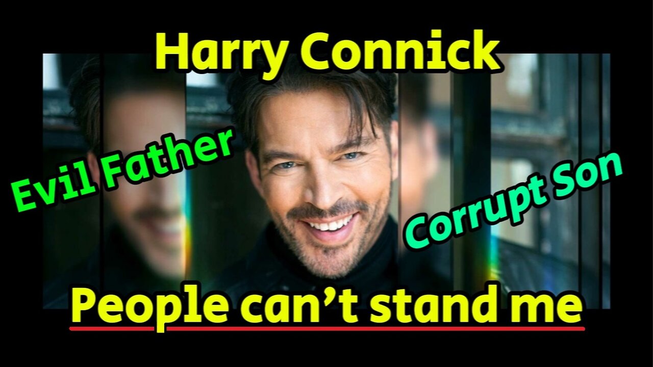 HARRY CONNICK - CORRUPTION & EPSTEIN LINKS