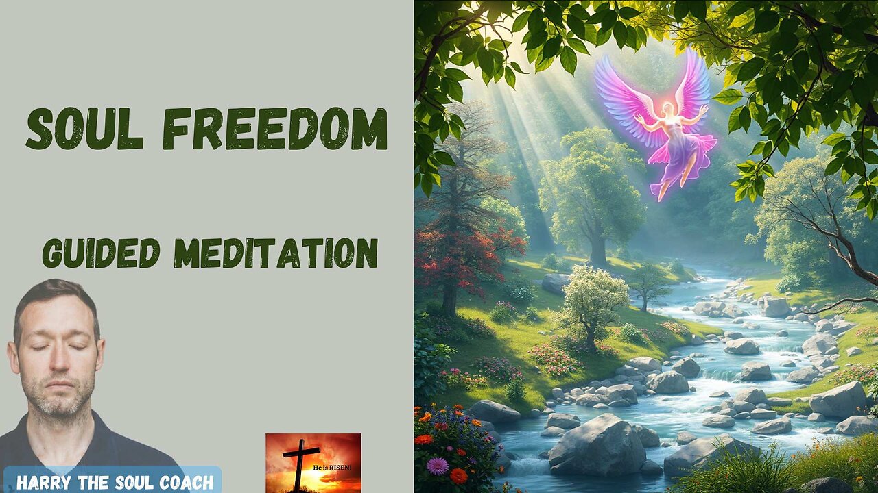 Soul Freedom Guided Meditation