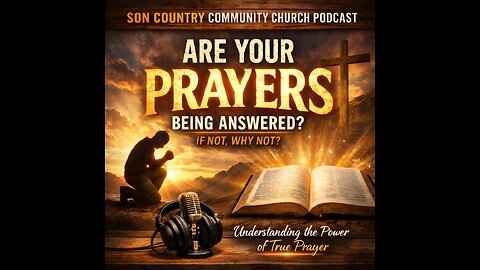 Why Prayers Go Unanswered