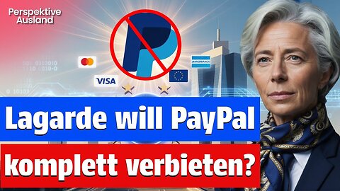 EU-ALARM: Will Lagarde PayPal, Visa & Mastercard verbieten & mit digitalem Euro ersetzen??