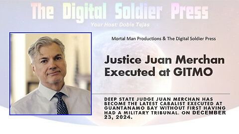 NY Justice Juan Merchan has been Executed at GITMO