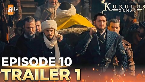 The End of an Era: Osman Bey’s Death Scene | Kuruluş Orhan Episode 10 Trailer 1
