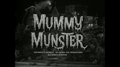 The Munsters - "Mummy Munster"