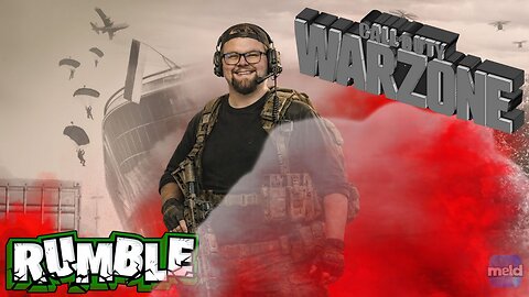 🟢WARZONE (RUMBLE PREMIUM STREAM) | 💰RUMBLE WALLET ACTIVE