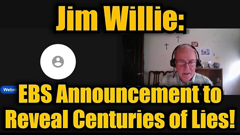 Jim Willie: EBS Announcement to Reveal Centuries of Lies!