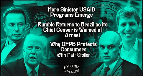 More Sinister USAID Programs Emerge; Rumble Returns to Brazil as its Chief Cen