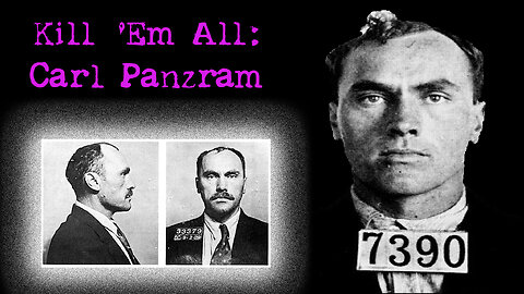 Beware: Carl Panzram