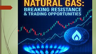 Natural Gas Breaks through RESISTANCE & STILL Rises
