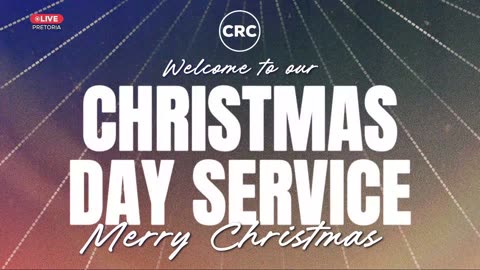 Christmas Celebration Service | CRC Church | 25 December 2025 AM