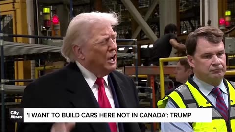 Trump Wants to Move all Car Manufacturing From Canada to the US