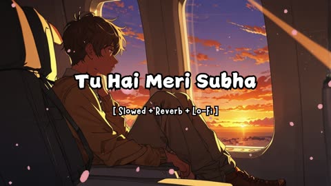 Tu Hai Meri Subha | Love Marsh up