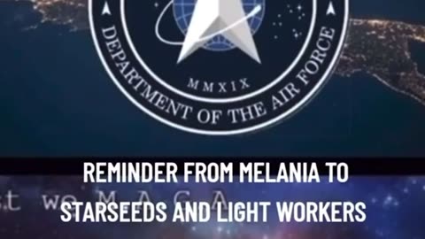 REMINDER From MELANIA to Starseeds🌟 & Light✨Workers