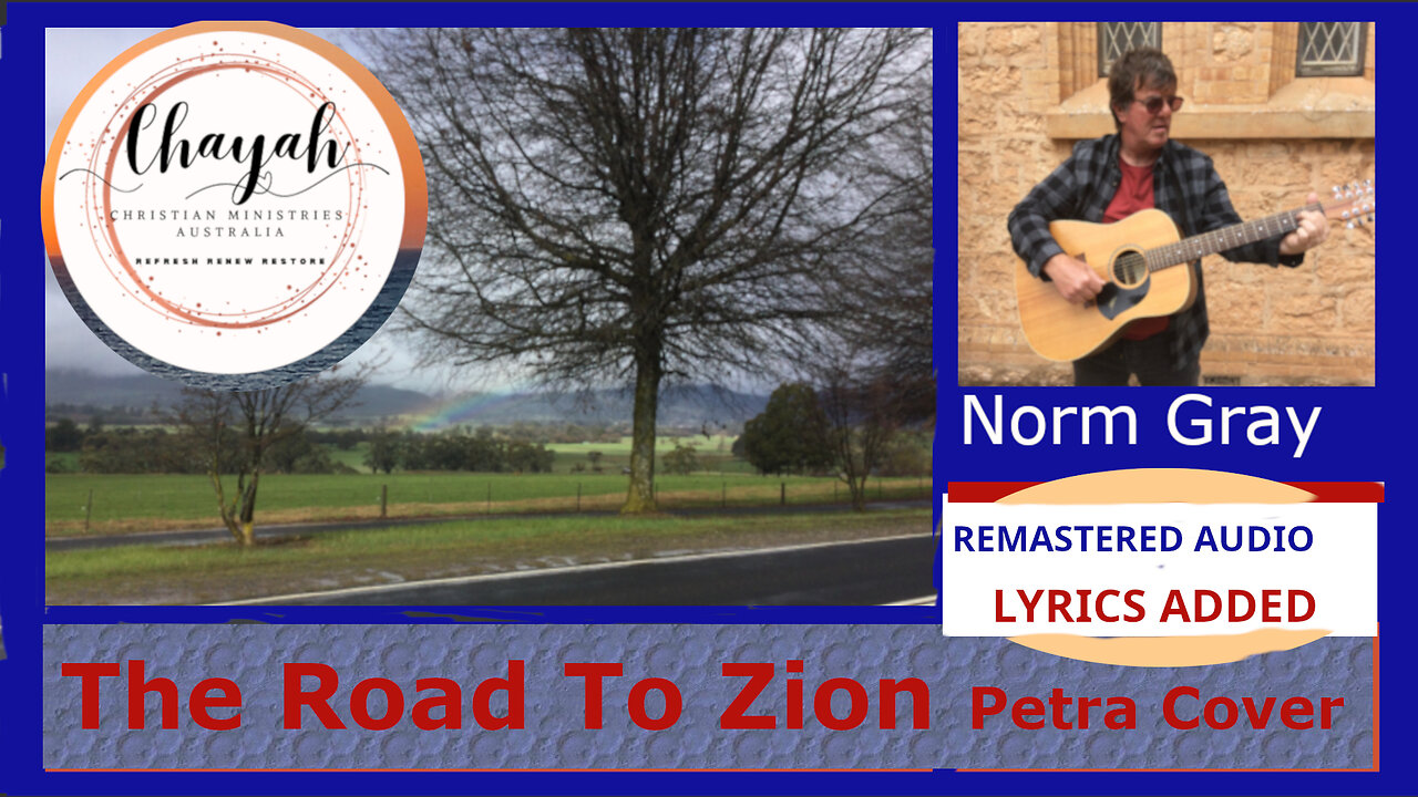 The Road to Zion with lyrics